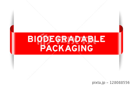Red color inserted label banner with word biodegradable packaging on white background Red color inserted label banner with word biodegradable packaging on white background 128088556