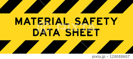 Yellow and black color with line striped label banner with word material safety data sheet Yellow and black color with line striped label banner with word material safety data sheet 128088607