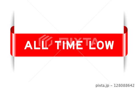 Red color inserted label banner with word all time low on white background Red color inserted label banner with word all time low on white background 128088642