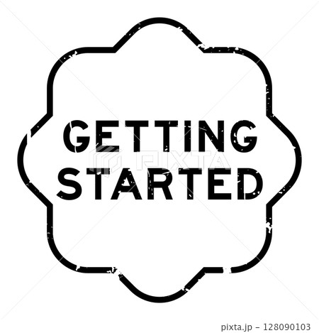 Grunge black getting started word rubber seal stamp on white background 128090103