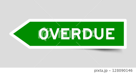 Green color arrow shape sticker label with word overdue on gray background 128090146