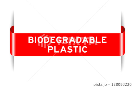Red color inserted label banner with word biodegradable plastic on white background 128093220