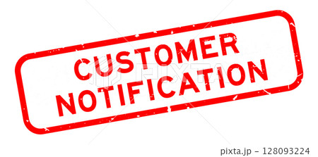 Grunge red customer notification word rubber square seal stamp on white background 128093224