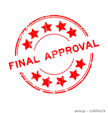 Grunge red final approval word round rubber seal stamp on white background 128093229