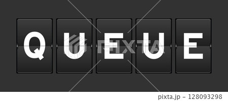 Black color analog flip board with word queue on gray background Black color analog flip board with word queue on gray background 128093298