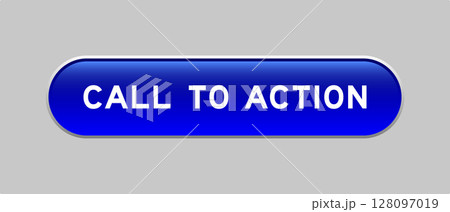 Blue color capsule shape button with word call to action on gray background 128097019