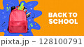 Bright 3D banner with red school backpack full of stationery. 128100791
