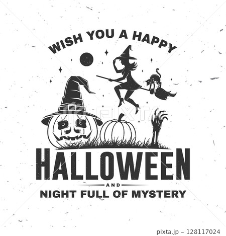 Halloween is coming design. Vector illustration. For holiday Halloween design, shirt, logo, badge, decorations, cards, banner with flying witch on a broomstick and pumpkin in wizard hat silhouette. 128117024