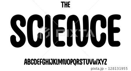 Science education font, futuristic cartoon funky alphabet for scientific stem headline, childish educational logo, children book typography, fun joyful typographic design. Modern vector typeset Science education font, futuristic cartoon funky alphabet for scientific stem headline, childish educational logo, children book typography, fun joyful typographic design. Modern vector typeset 128131955