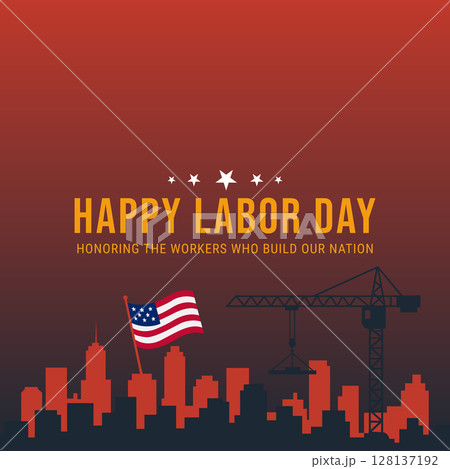 Happy Labor Day with Crane and American Flag Silhouette 128137192