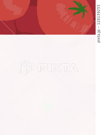 トマトの縦長背景 トマトの縦長背景 128139255