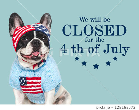 Signboard We will be closed for the 4th of July Signboard We will be closed for the 4th of July 128168372