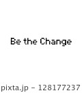ピクセルフォント-Be the Change- 128177237