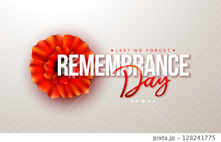 Remembrance Day Banner Design with Red Poppy Flower and Lest we Forget Typography Lettering in Neutral Beige Background. Vector November 11 International Memorial Day to Honour Armed Forces Member for 128241775
