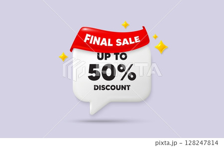 Discount tag chat speech bubble. Final sale flag ribbon. Up to 50 percent discount. Sale offer price sign. Special offer symbol. Save 50 percentages. 3d sparkle stars speech bubble. Vector 128247814