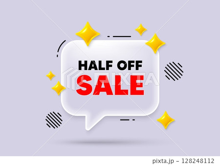 Half off sale chat speech bubble. Social media concept. Half off sale. Special offer price sign. Advertising discounts symbol. 3d sparkles chat bubble. Vector 128248112