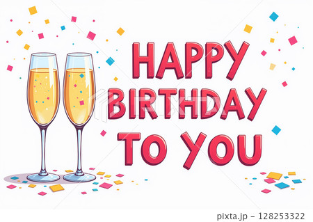 Champagne glasses celebrate birthday. 128253322