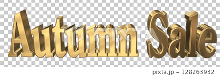 3DCG文字「Autumn Sale（オータムセール）」秋のセール 128263932