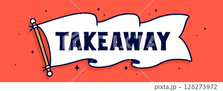 Takeaway. Flag ribbon template. Vintage ribbon flag, text Takeaway. Graphic retro flag, ribbon, poster banner. Retro style ribbon banner Takeaway. Vector Illustration Takeaway. Flag ribbon template. Vintage ribbon flag, text Takeaway. Graphic retro flag, ribbon, poster banner. Retro style ribbon banner Takeaway. Vector Illustration 128273972