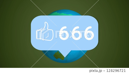 Digital image of a rotating globe with a chat bubble of a followers icon counting up 128296721