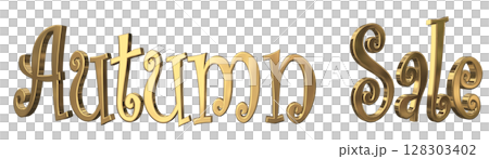 3DCG文字「Autumn Sale(オータムセール)」秋のセール 3DCG文字「Autumn Sale(オータムセール)」秋のセール 128303402