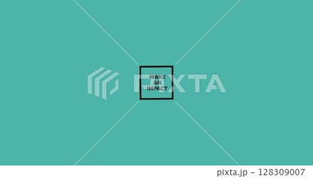Inspirational message Make Impact centered on teal background, conveying positivity Inspirational message Make Impact centered on teal background, conveying positivity 128309007