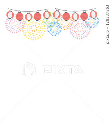 打ち上げ花火 提灯 夏祭り フレーム イラスト 打ち上げ花火 提灯 夏祭り フレーム イラスト 128337863