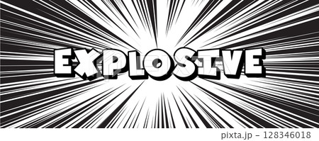 Explosion Speed Lines Background With Comic Style Motion Burst Effect In Black And White, Ideal For Manga, Anime, Action Scene, Pop Art Poster, Dynamic Design Or Comic Panel. Vector Illustration. 128346018