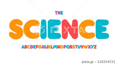 Kid Science educational font, STEM colorful alphabet for scientific headline, funny scientific game and lessons book typographic design. Modern vector typeset Kid Science educational font, STEM colorful alphabet for scientific headline, funny scientific game and lessons book typographic design. Modern vector typeset 128354531
