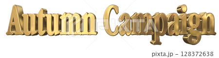 3DCG文字「Autumn Campaign（オータムキャンペーン）」秋のキャンペーン 128372638