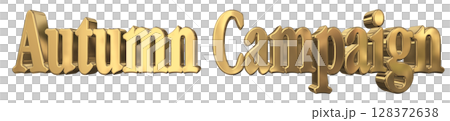 3DCG文字「Autumn Campaign（オータムキャンペーン）」秋のキャンペーン 128372638