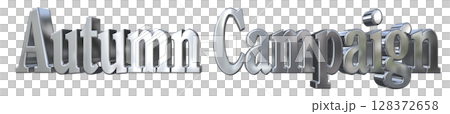 3DCG文字「Autumn Campaign(オータムキャンペーン)」秋のキャンペーン 3DCG文字「Autumn Campaign(オータムキャンペーン)」秋のキャンペーン 128372658