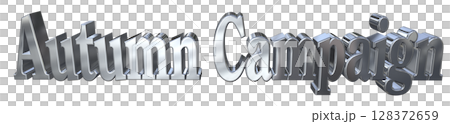 3DCG文字「Autumn Campaign(オータムキャンペーン)」秋のキャンペーン 3DCG文字「Autumn Campaign(オータムキャンペーン)」秋のキャンペーン 128372659