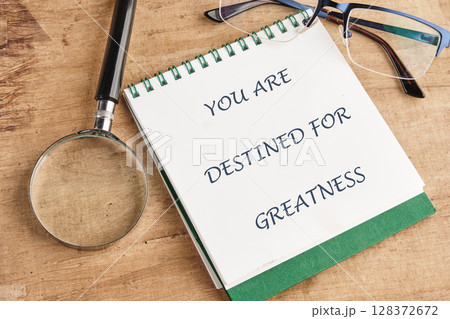 YOU ARE DESTINED FOR GREATNESS words YOU ARE DESTINED FOR GREATNESS words 128372672