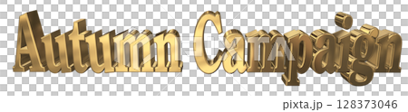 3DCG文字「Autumn Campaign（オータムキャンペーン）」秋のキャンペーン 128373046