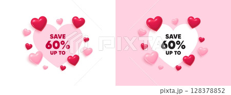 Discount heart shaped banner. 3d flying hearts. Save up to 60 percent. Discount Sale offer price sign. Special offer symbol. Valentines day greeting card. Cute 3d love hearts. Vector Discount heart shaped banner. 3d flying hearts. Save up to 60 percent. Discount Sale offer price sign. Special offer symbol. Valentines day greeting card. Cute 3d love hearts. Vector 128378852