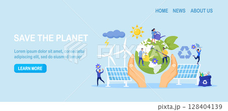 People Trying to Save Planet Earth from Climate Change. Person Planting and Watering Trees. Global Warming. Characters Collecting Plastic Trash into Recycling Garbage Bin, Use Alternative Energy 128404139