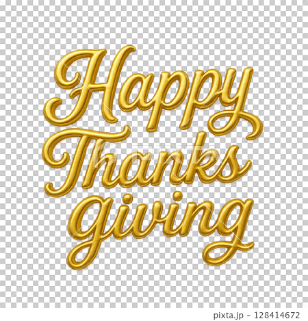 Celebrate Thanksgiving With a Joyful Message in Golden Lettering 128414672
