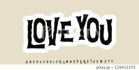 Love You Declaration Lettering Phrase Rough spooky typography with gothic and distorted letters for Halloween, Wedding party invites, Valentines greetings, stickers, posters. Vector illustration Love You Declaration Lettering Phrase Rough spooky typography with gothic and distorted letters for Halloween, Wedding party invites, Valentines greetings, stickers, posters. Vector illustration 128415375