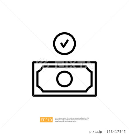 Icon of Money with Checkmark Indicating Approval for Financial Transaction and Payment Verification in Business and Legal Context Icon of Money with Checkmark Indicating Approval for Financial Transaction and Payment Verification in Business and Legal Context 128417545