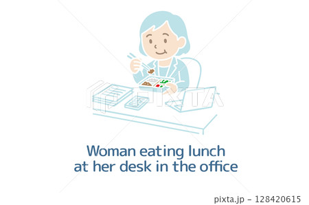 デスクでランチを食べる女性(主線なし) デスクでランチを食べる女性(主線なし) 128420615