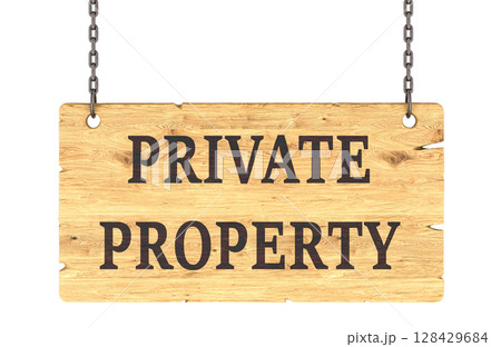 Private Property. Wooden hanging sign on chains with text. 3D rendering 128429684