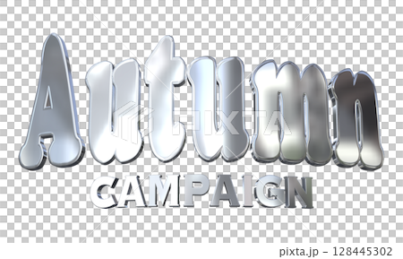 3DCG文字「Autumn Campaign（オータムキャンペーン）」秋のキャンペーン 128445302