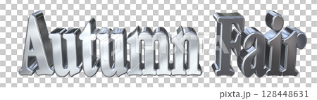 3DCG文字「Autumn Fair（オータムフェア）」 128448631