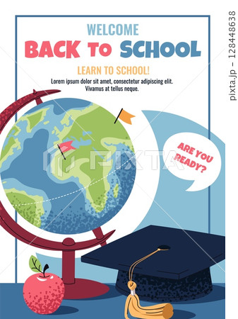 Back to School Poster Template. Cute Banner with globe, academic cap and Apple in Flat Style. School or College Education Cover Design. Perfect for print Advertising, and Social Media Campaigns 128448638