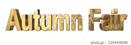3DCG文字「Autumn Fair（オータムフェア）」 128448696
