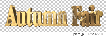 3DCG文字「Autumn Fair（オータムフェア）」 128448704