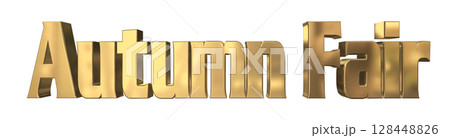 3DCG文字「Autumn Fair（オータムフェア）」 128448826