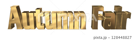 3DCG文字「Autumn Fair（オータムフェア）」 128448827