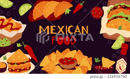 Mexican food frame. Spicy latin american cuisine, traditional dishes, snacks, sauces, burritos and tacos, nachos, salsa, banner design, flyer or menu page, garish vector cartoon concept 128458790